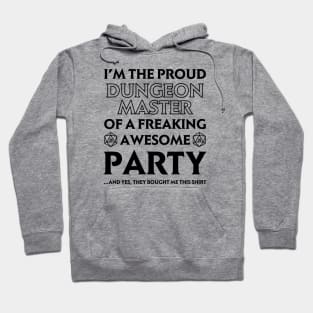 I'm the Proud DM of a Freaking Awesome Party Hoodie